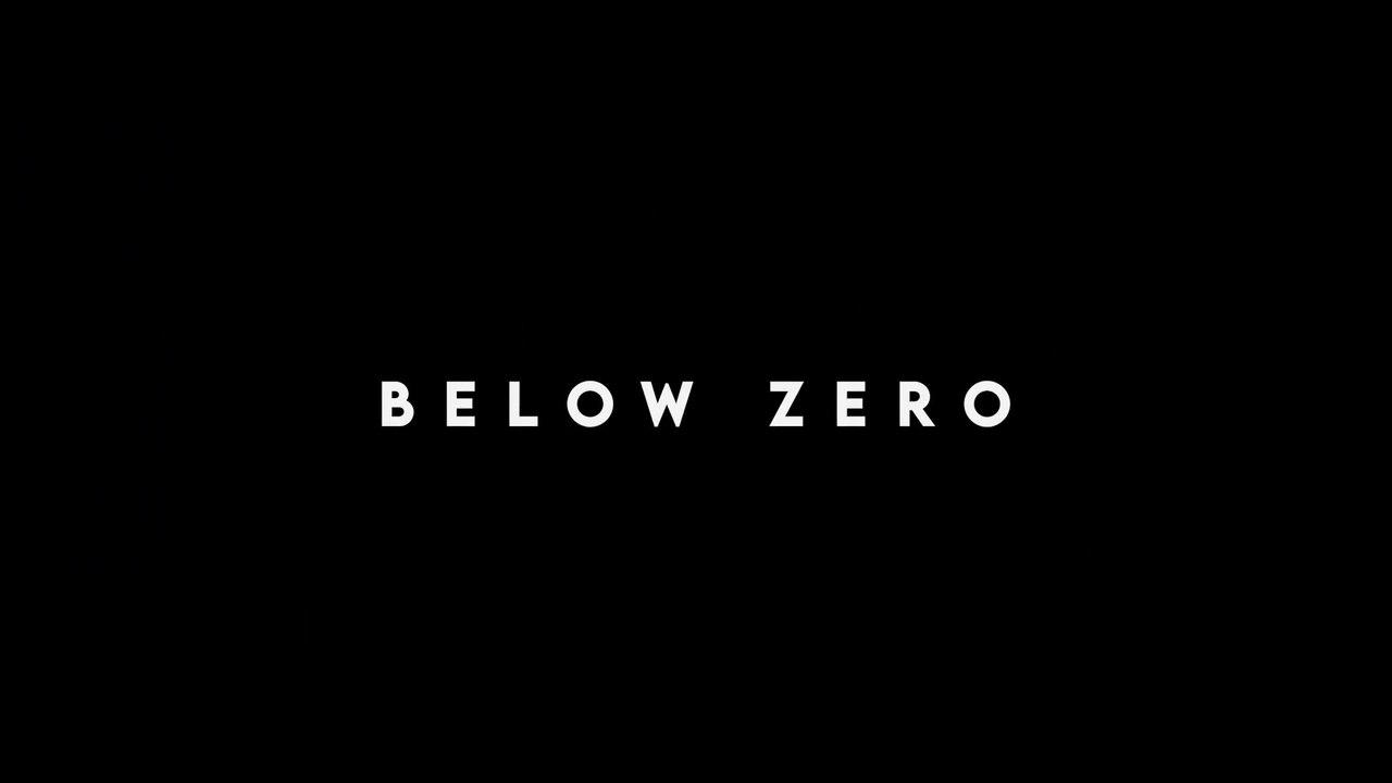 BELOW ZERO (2021) Trailer VOST-ENG