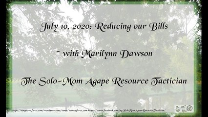 Focus Friday for July10 2020 reducing our Bills