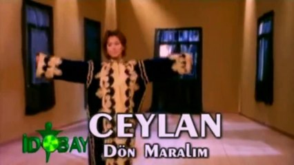 Ceylan-Dön Maralım (2000) Orjinal Klip  #İlyasKeçeci