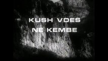 Kush vdes ne kembe - pjesa 1HD