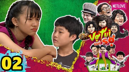 Vợ Tui Tui Sợ - Tập 02 | Phim Hài Tình Cảm Gia Đình