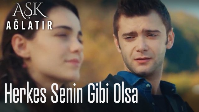 Herkes senin gibi olsa