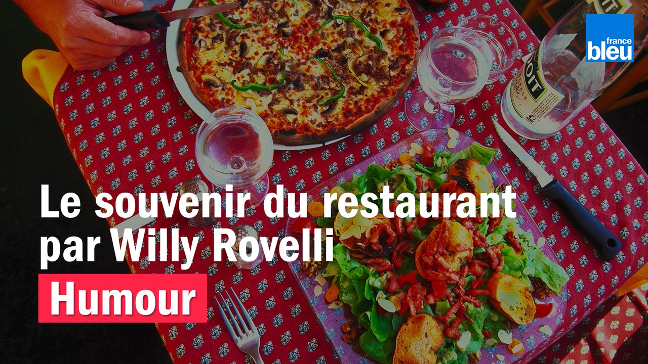 HUMOUR - Le souvenir du restaurant par Willy Rovelli