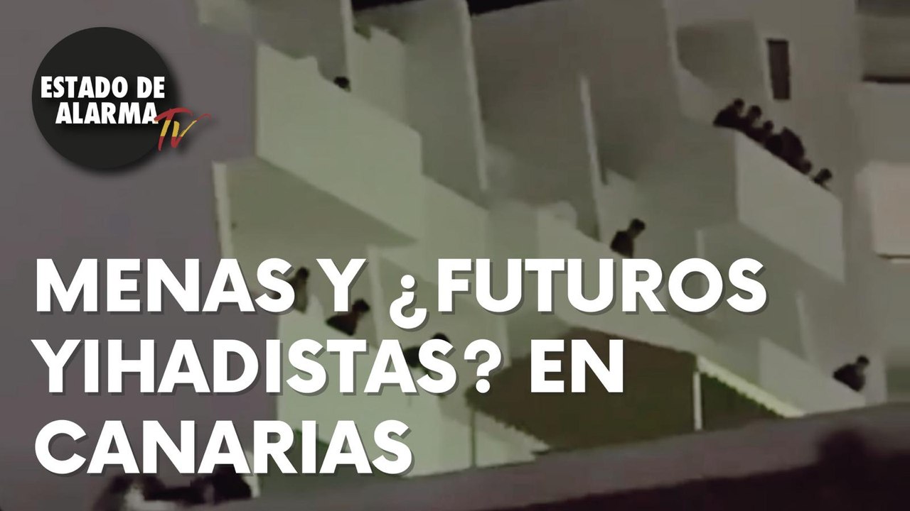 Menas y ¿futuros yihadistas? en Canarias