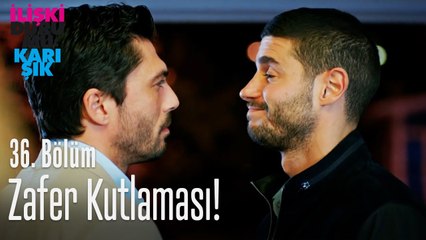 Zafer kutlaması! - İlişki Durumu Karışık 36. Bölüm