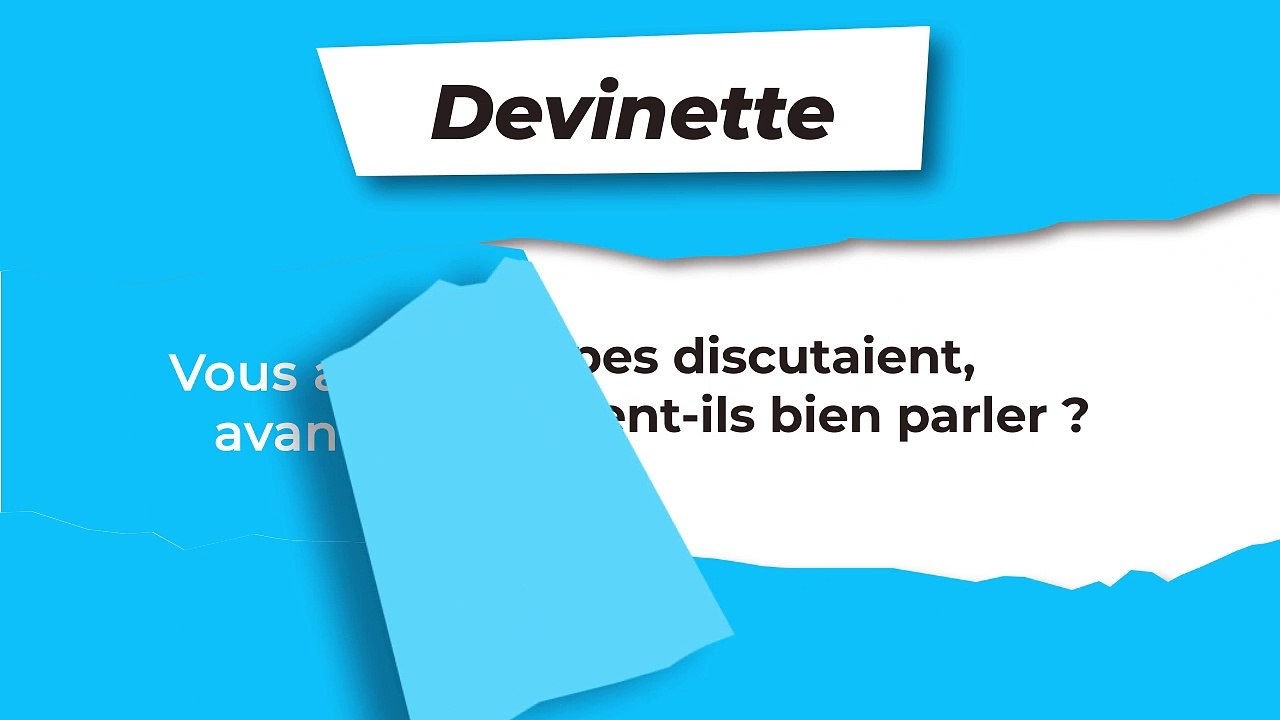 Devinette : Discussion