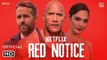 Red Notice - teaser - Dwayne Johnson, Gal Gadot, Ryan Reynolds 2021