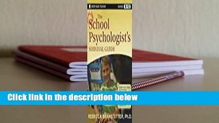 Full version  The School Psychologist's Survival Guide, Grades K-12  Review