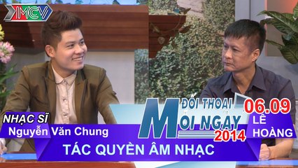 Tác quyền âm nhạc - NS. Nguyễn Văn Chung | ĐTMN 060914