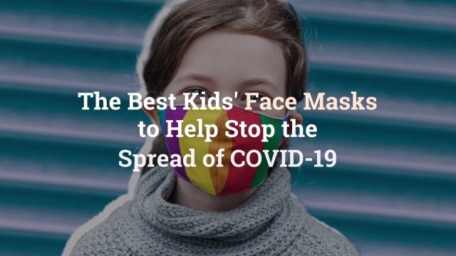 The Best Kids' Face Masks to Help Stop the Spread of COVID-19