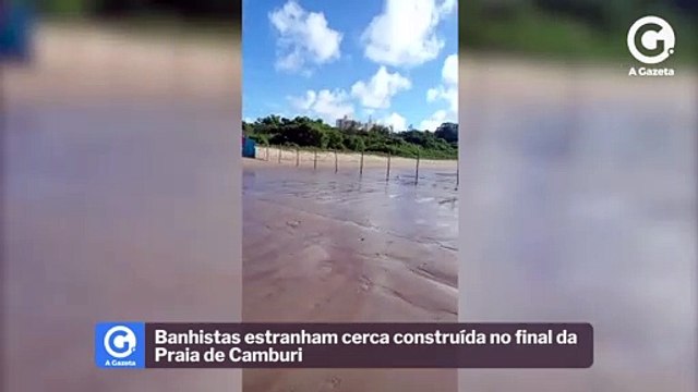 Banhistas estranham cerca construída no final da Praia de Camburi