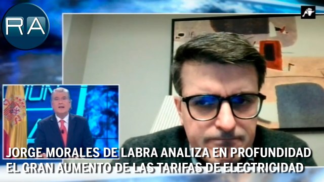 Jorge Morales de Labra analiza en profundidad el gran aumento de las tarifas de electricidad