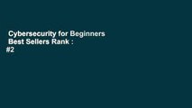 Cybersecurity for Beginners  Best Sellers Rank : #2