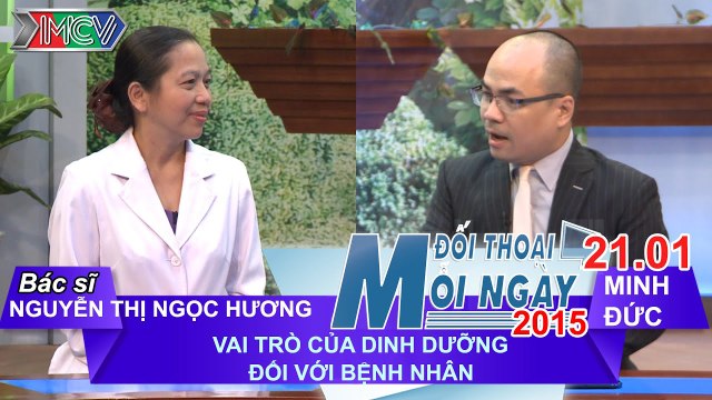 Vai trò của dinh dưỡng với bệnh nhân | ĐTMN 210115