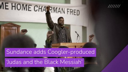 Sundance adds Coogler-produced ‘Judas and the Black Messiah’, and other top stories in entertainment from January 13, 2021.