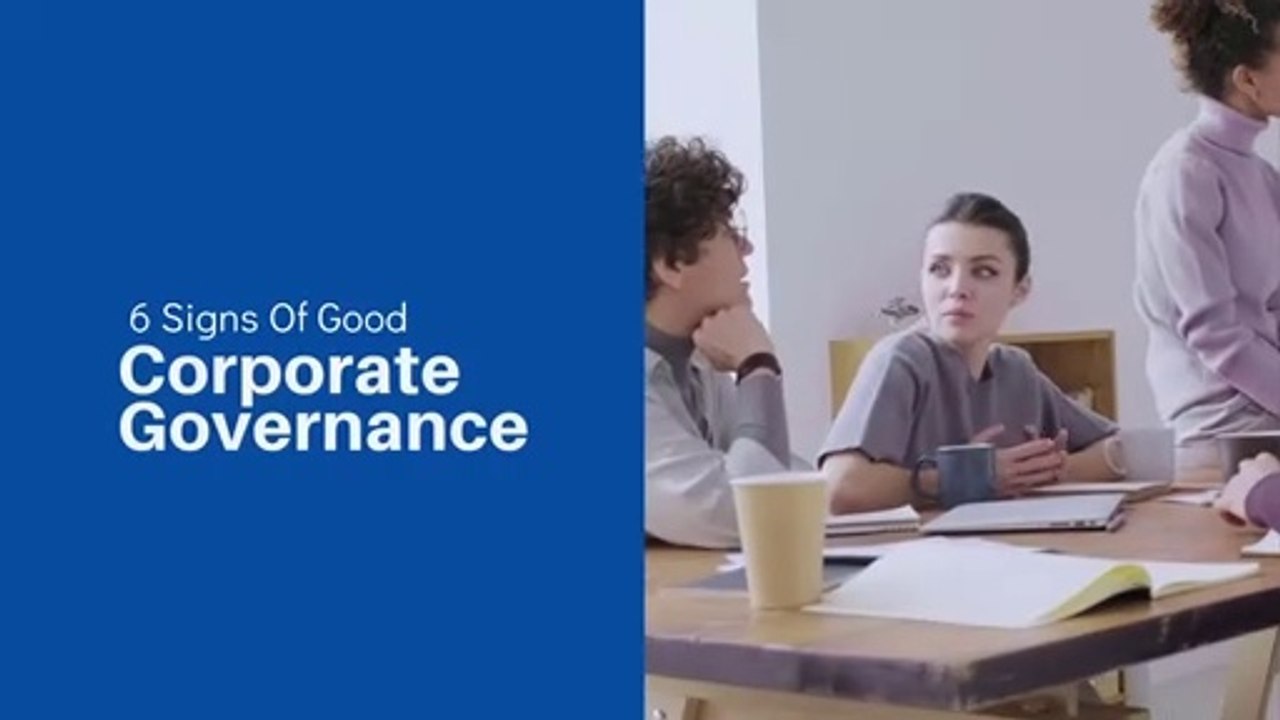 6 Signs Of Good Corporate Governance