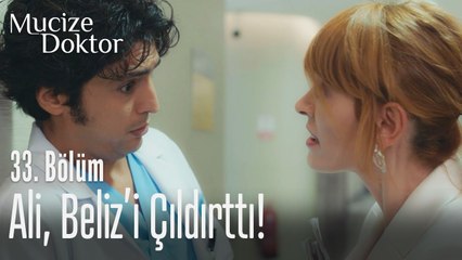 Ali, Beliz'i çıldırttı! - Mucize Doktor 33. Bölüm