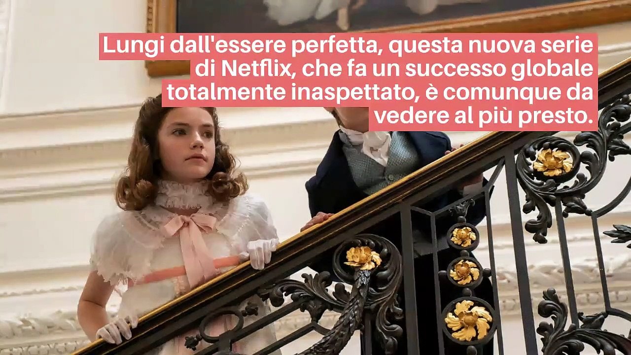 Lungi dall'essere perfetta, questa nuova serie di Netflix, che fa un successo globale totalmente inaspettato, è comunque da vedere al più presto.