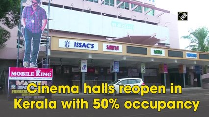 Cinema halls reopen in Kerala with 50% occupancy