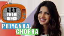 QUANTICO : Le Let Them Binge de Priyanka Chopra