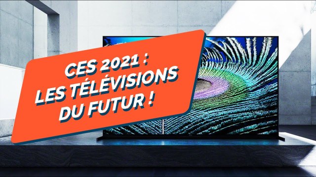LES TÉLÉVISIONS DU FUTUR AU CES 2021 !