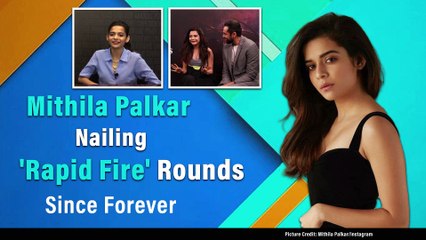 Mithila Palkar Has Been Nailing 'Rapid Fire' Rounds Since Forever & This Video Is The Proof