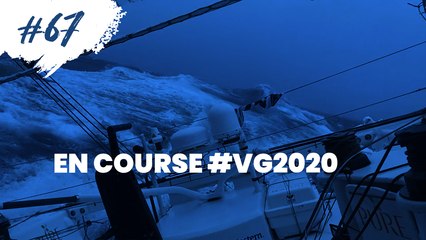 #67 En course VG2020 - Minute du jour