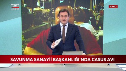 Savunma Sanayii Başkanlığı'nda Casus Avı