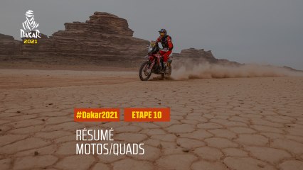 #DAKAR2021 - Étape 10 - Neom / AlUla - Résumé Moto/Quad