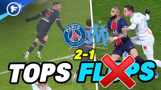 Les Tops et Flops de PSG - OM