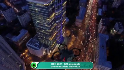 CES 2021: GM apresenta drone futurista individual
