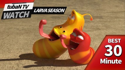 RANDOM PLAY I Watch 30 minutes a day!! I Ep.43I Larva Cartoon I Larva Official Channel  I part.1