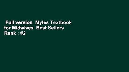 Full version  Myles Textbook for Midwives  Best Sellers Rank : #2