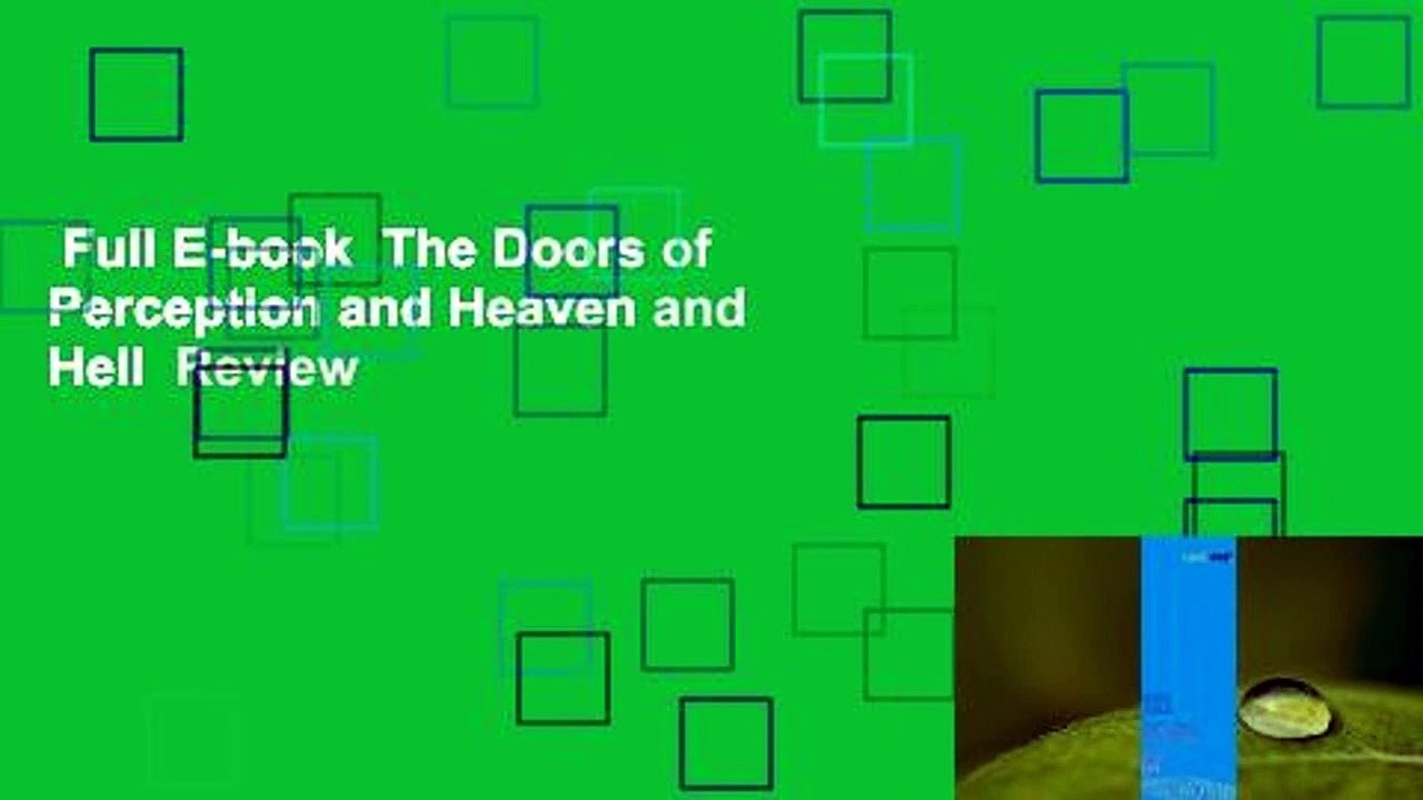 Full E-book  The Doors of Perception and Heaven and Hell  Review