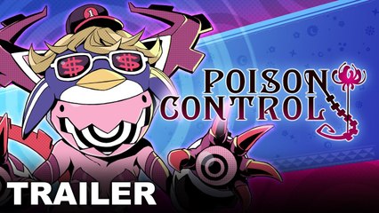 Poison Control - Trailer de gameplay