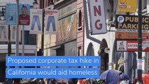 Proposed corporate tax hike in California would aid homeless, and other top stories in US news from January 14, 2021.