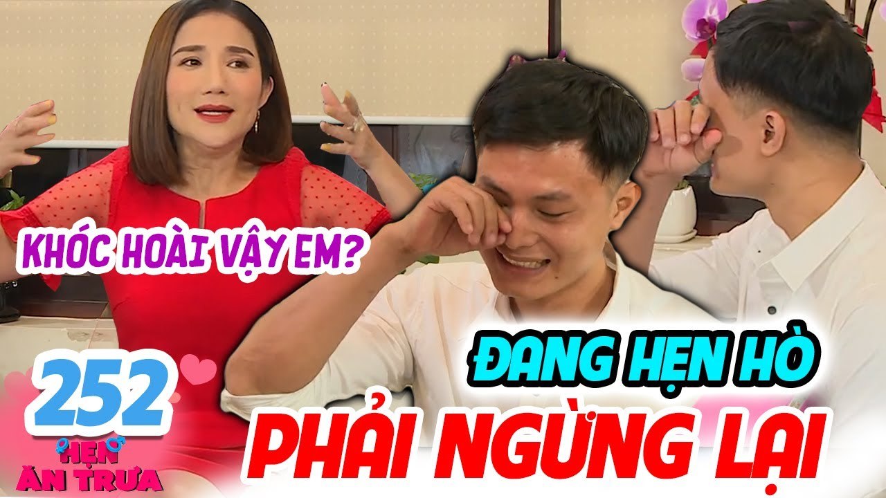 Hẹn Ăn Trưa #252 |Thanh niên LIÊN TỤC KHÓC vì nhan sắc của bạn gái, Cát Tường phải DỪNG LẠI để an ủi