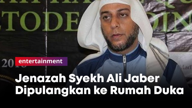 Detik-Detik Jenazah Syekh Ali Jaber Dipulangkan ke Rumah Duka