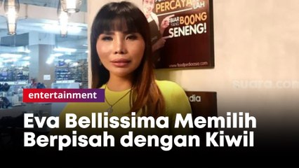 Eva Bellissima Memilih Berpisah dengan Kiwil Usai Diultimatum Rohimah