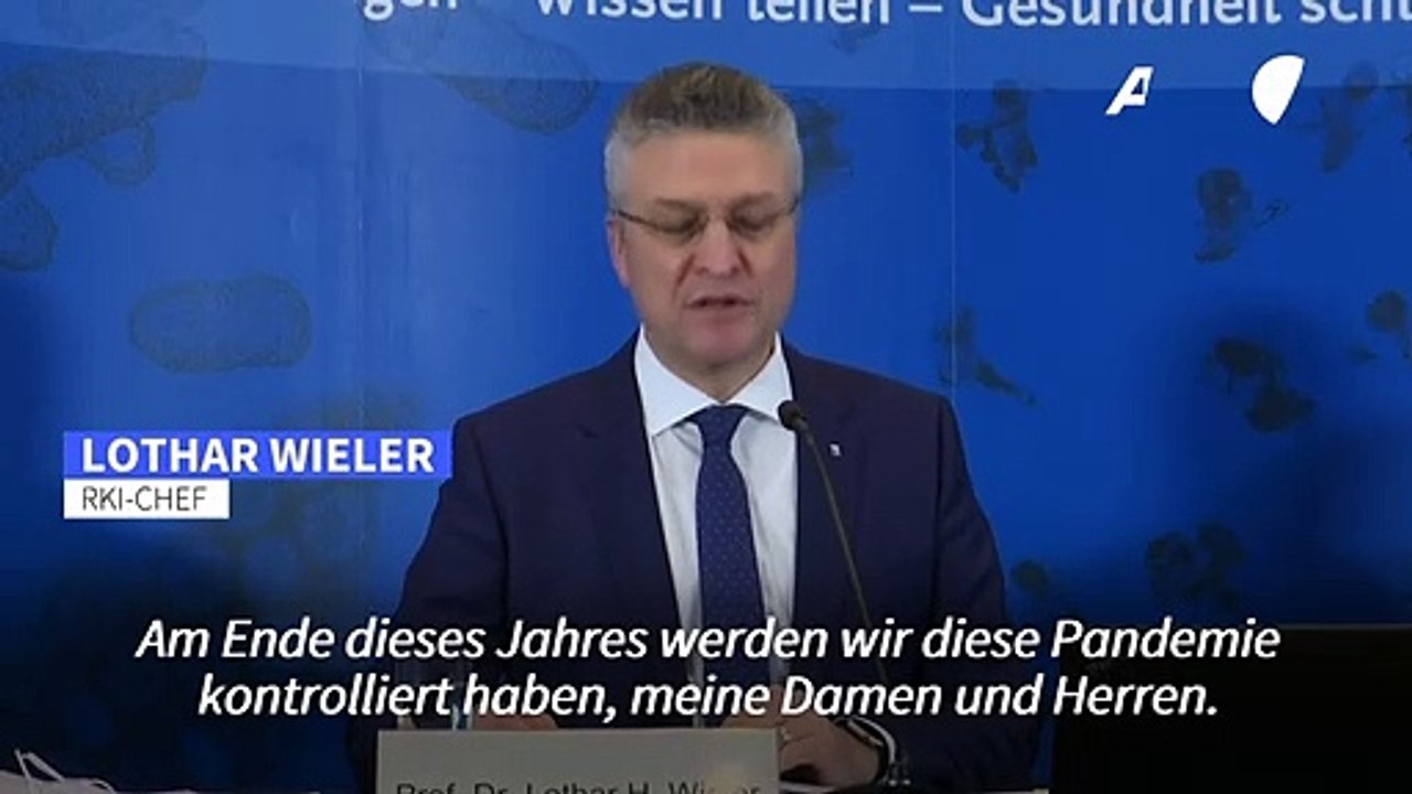 Wieler: 'Pandemie bis Ende des Jahres unter Kontrolle'