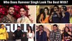 Ranveer Singh Looks The BEST With? Deepika Padukone | Alia Bhatt | Katrina Kaif & More