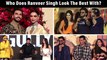 Ranveer Singh Looks The BEST With? Deepika Padukone | Alia Bhatt | Katrina Kaif & More