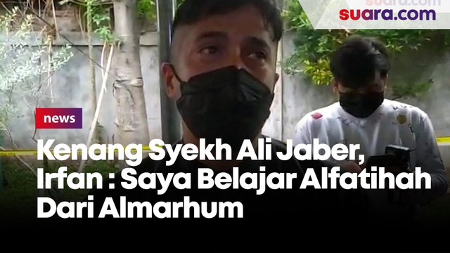 Kenang Syekh Ali Jaber, Irfan Saya Belajar Alfatihah Dari Almarhum