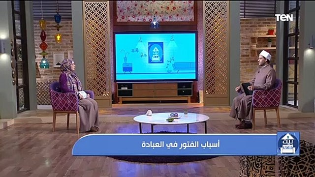 بيت دعاء | تعرف على طرق علاج الفتور في العبادة مع الشيخ أحمد المالكي