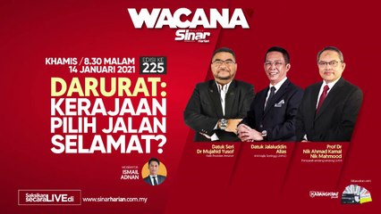 [LIVE] Darurat Kerajaan pilih jalan selamat