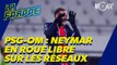 PSG-OM : Neymar en roue libre sur les réseaux