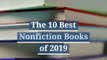 The 10 Best Nonfiction Books of 2019