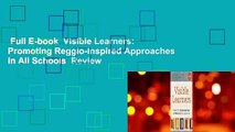 Full E-book  Visible Learners: Promoting Reggio-Inspired Approaches in All Schools  Review