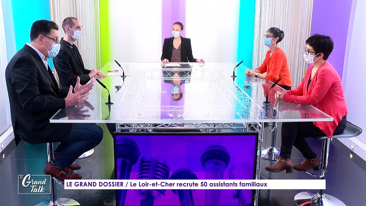 Le Grand Talk - 14/01/2021 - 2/3 - Le Loir-et-Cher recrute 50 assistants familiaux