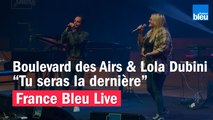 Boulevard des Airs & Lola Dubini 